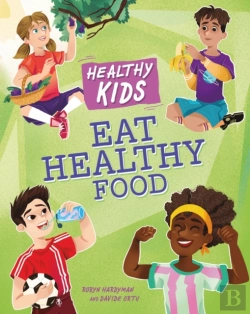 Bertrand.pt - Healthy Kids: Eat Healthy Food