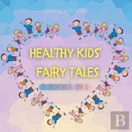 Healthy Kids Fairy Tales