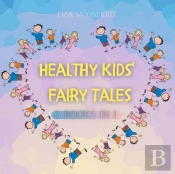 Healthy Kids Fairy Tales