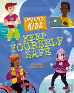 Bertrand.pt - Healthy Kids: Keep Yourself Safe