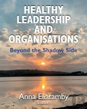 Healthy Leadership And Organisations