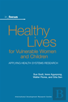 Healthy Lives For Vulnerable Women And Children
