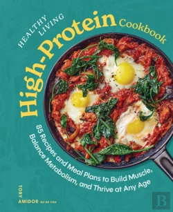 Bertrand.pt - Healthy Living High-Protein Cookbook