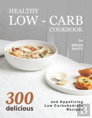 Healthy Low-Carb Cookbook