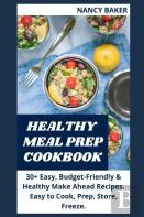 Healthy Meal Prep Cookbook