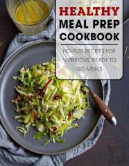 Healthy Meal Prep Cookbook