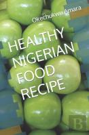 Healthy Nigerian Food Recipe
