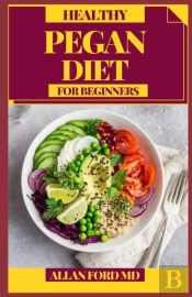 Healthy Pegan Diet For Beginners
