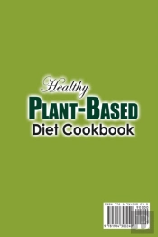 Healthy  Plant-Based Diet  Cookbook