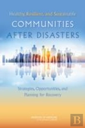 Healthy, Resilient, And Sustainable Communities After Disasters