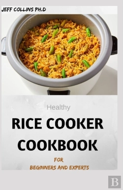 Bertrand.pt - Healthy Rice Cooker Cookbook For Beginners And Experts