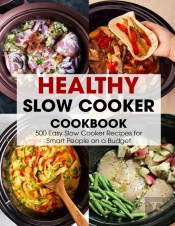 Healthy Slow Cooker Cookbook