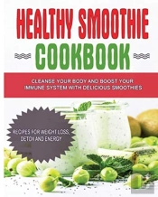 Healthy Smoothie Cookbook