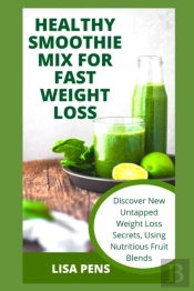 Healthy Smoothie Mix For Fast Weightloss