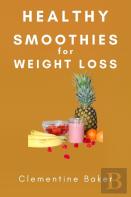 Healthy Smoothies For Weight Loss