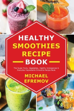 Bertrand.pt - Healthy Smoothies Recipe Book