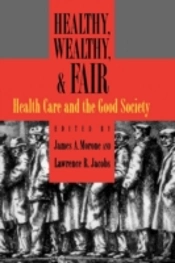 Healthy, Wealthy, And Fair