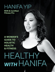 Healthy With Hanifa