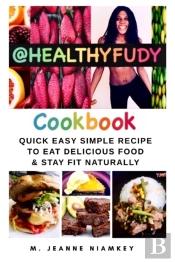 Healthyfudy Cookbook