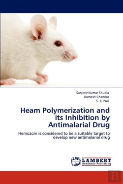 Bertrand.pt - Heam Polymerization And Its Inhibition By Antimalarial Drug