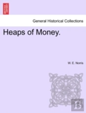 Heaps Of Money.
