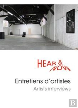Bertrand.pt - Hear & Now ; Entretiens D'Artistes