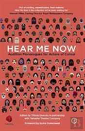 Hear Me Now:Audition Monologues