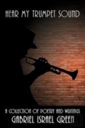 Hear My Trumpet Sound: A Collection Of P