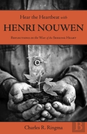 Hear The Heartbeat With Henri Nouwen