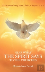 Hear What The Spirit Says To The Churches
