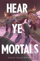 Hear Ye Mortals