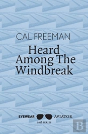 Heard Among The Windbreak