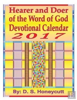 Bertrand.pt - Hearer And Doer Of The Word Of God Devotional Calendar 2017
