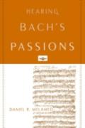 Hearing Bach'S Passions