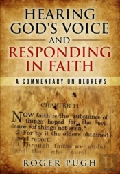 Hearing God'S Voice And Responding In Faith