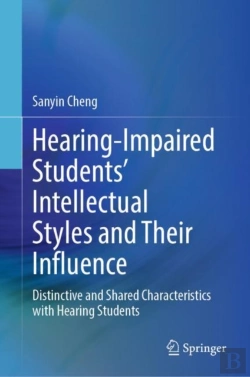 Bertrand.pt - Hearing-Impaired Studentsâ€™ Intellectual Styles And Their Influence