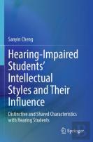 Hearing-Impaired Studentsâ€™ Intellectual Styles And Their Influence