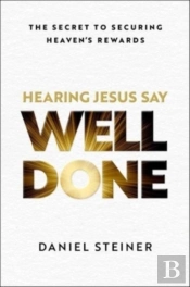 Hearing Jesus Say Well Done