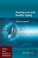 Hearing Loss And Healthy Aging