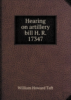 Bertrand.pt - Hearing On Artillery Bill H. R. 17347