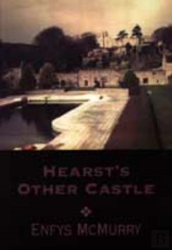 Bertrand.pt - Hearst'S Other Castle