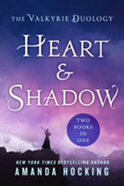 Bertrand.pt - Heart & Shadow: The Valkyrie Duology