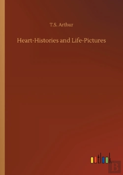 Bertrand.pt - Heart-Histories And Life-Pictures