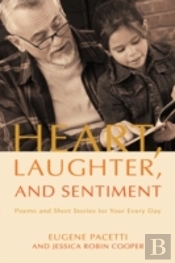 Heart, Laughter, And Sentiment: Poems An