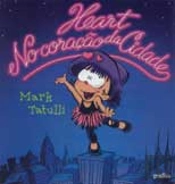 Heart No Coração Da Cidade
