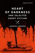 Heart Of Darkness And Selected Short Fiction