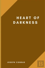 Heart Of Darkness By Joseph Conrad