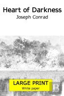 Heart Of Darkness (Large-Print 18 Points Edition, White Paper)