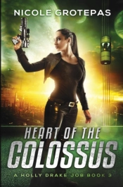 Heart Of The Colossus: A Steampunk Space