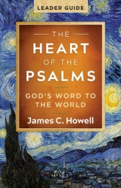 Heart Of The Psalms Leader Guide, The